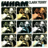 Clark Terry - Wham / Live At The Jazzhouse '1976