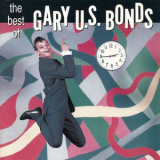 Gary U.s. Bonds - The Best Of Gary U.s. Bonds '1990