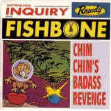 Fishbone - Chim Chim's Badass Revenge '1996