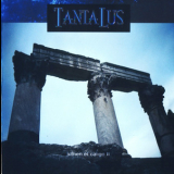 Tantalus - Lumen Et Caligo II '2004