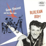Gene Vincent & His Blue Caps - Bluejean Bop! '2002