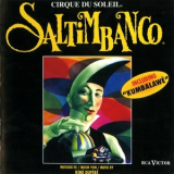 Cirque Du Soleil - Saltimbanco '1992