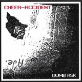 Cheer-accident - Dumb Ask '1991