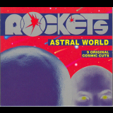 Rockets - Astral World '1996