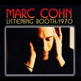 Marc Cohn - Listening Booth: 1970 '2010