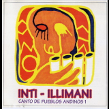 Inti Illimani - Canto De Pueblos Andinos '1973