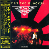 Ian Gillan Band - Live At The Budokan Vol I '2007