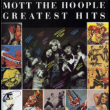 Mott The Hoople - Greatest Hits '1976