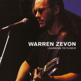 Warren Zevon - Learning To Flinch '1993