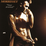Morrissey - Your Arsenal '1992