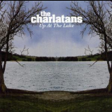 The Charlatans - Up At The Lake '2004