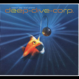 Deep Dive Corp. - Support Your Local Groover '2000