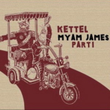 Kettel - Myam James Part 1 '2008