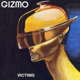 Gizmo - Victims '1981
