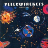 Yellowjackets - Dreamland '1995