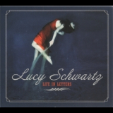 Lucy Schwartz - Life In Letters '2010