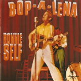 Ronnie Self - Bop-A-Lena '1990