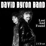 David Byron Band - Lost And Found '2009