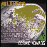 Cosmic Nomads - Vultress '2007