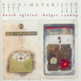 David Sylvian & Holger Czukay - Flux + Mutability (Venture-Virgin CDVE43) '1989