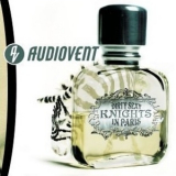 Audiovent - Dirty Sexy Knights In Paris '2002