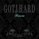 Gotthard - Heaven (Best Of Ballads Part 2) '2010