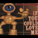Edwyn Collins - If You Could Love Me (maxi) '2002
