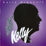 Kelly Groucutt - Kelly '1982