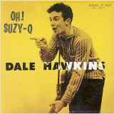 Dale Hawkins - Oh! Suzie Q '1995