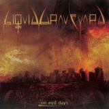 Liquid Graveyard - On Evil Days '2009