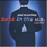 Paul Mccartney - Back In The U.S. Live 2002 (CD1) '2002