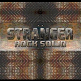 Stranger - Rock Solid '2010