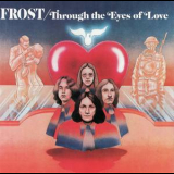 Frost - Through The Eyes Of Love '1970