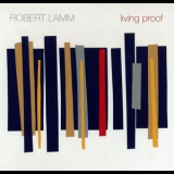 Robert Lamm - Living Proof '2012