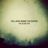 Collapse Under The Empire - The Silent Cry '2013
