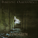Bartosz Ogrodowicz - Forsaken '2010