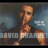 David Charvet - Teach Me How To Love {CDS} '2002