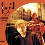 The Fall - I Am Kurious Oranj '1988