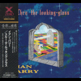 Ian Parry - Thru' The Looking-Glass '1995