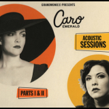 Caro Emerald - Acoustic Sessions Parts 1 & 2 '2017