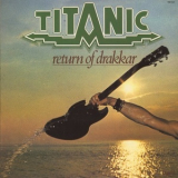Titanic - Return Of Drakkar '1977