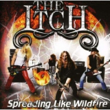 The Itch - Spreading Like Wildfire '2011