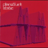 Planet Funk - Static '2006