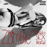 Rob Zombie - Mondo Sex Head '2012