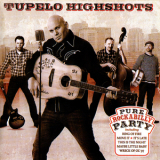 Tupelo Highshots - Pure Rockabilly Party '2012