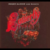 Roger Glover & Guests - The Butterfly Ball And The Grasshoppers Feast '1974