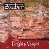 Zauber - Draghi & Vampiri '2006