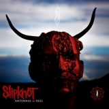 Slipknot - Antennas To Hell '2012