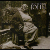 Stuttering John - Stuttering John '1994