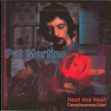 Pat Martino - Head and Heart: Consciousness/Live! '1997